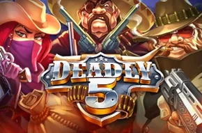 Deadly 5